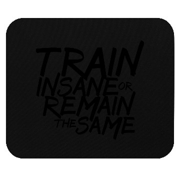 Discover Train Insane Mouse Pads