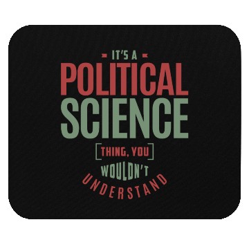 Discover Political Science Thing Mouse Pads