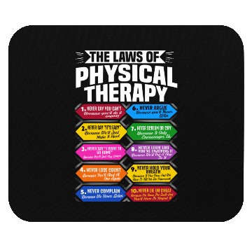 Discover The Laws Of Physical Therapy Awesome Therapist Mouse Pads