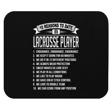 Discover 10 Reasons To Date a Lacrosse Player Mouse Pads