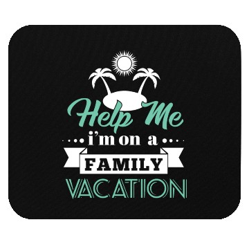 Discover Help Family Vacation Mouse Pads