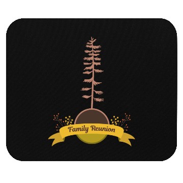 Discover Family reunion Mouse Pads