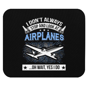 Discover Airplane - Look At Airplanes Mouse Pads