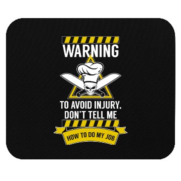 Discover CHEF - AVOID INJURY, I'M A CHEF Mouse Pads