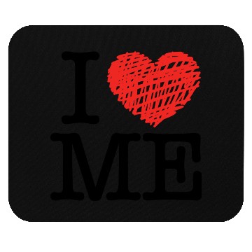 Discover I love me Mouse Pads