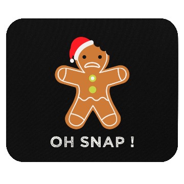 Discover Gingerbread - Oh Snap gingerbread Mouse Pads