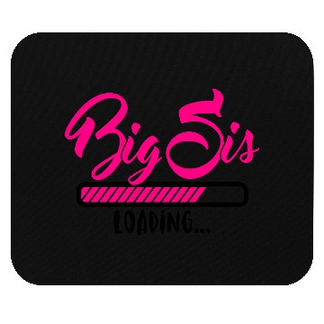 Discover Big Sis loading - Big Sister loading - Pregnancy Mouse Pads