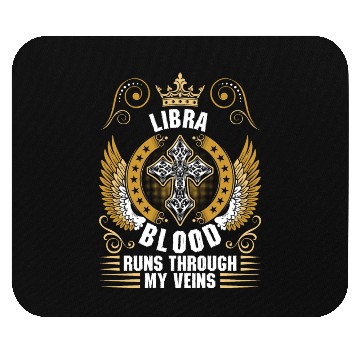 Discover Libra Blood Runs Through My Veins Mouse Pads