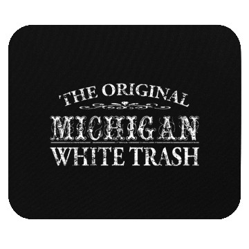 Discover Funny Redneck Michigan White Trash Mouse Pads