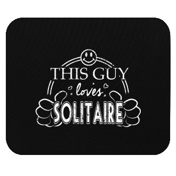 Discover Guy Loves Solitaire Mouse Pads