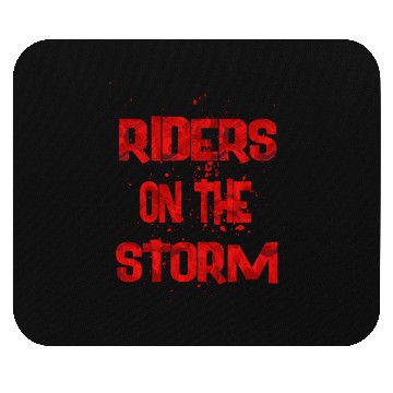 Discover riders on the storm Mouse Pads