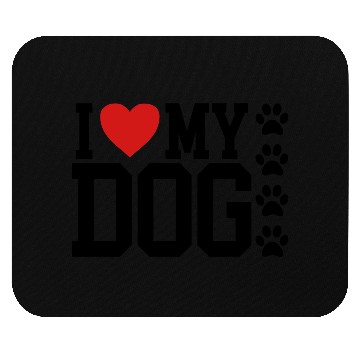 Discover I love my Dog Mouse Pads