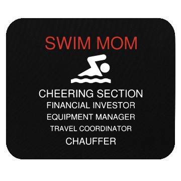 Discover Swim Mom Duties Mouse Pads