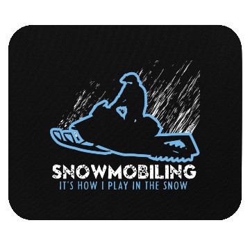 Discover Snowmobile How I Play Mouse Pads