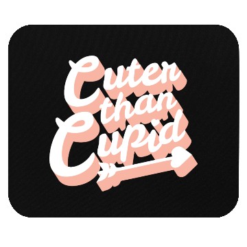 Discover Cuter Than Cupid Mouse Pads
