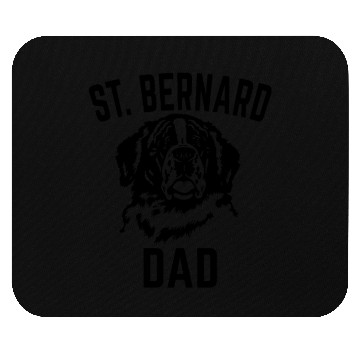 Discover Saint Bernard Dad Mouse Pads