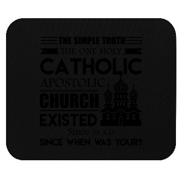Discover The One Holy Catholic Apostolic Church Mouse Pads