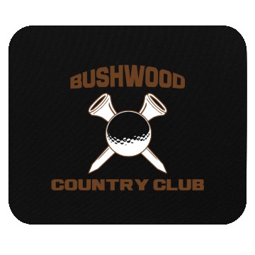 Discover Bushwood cc Mouse Pads