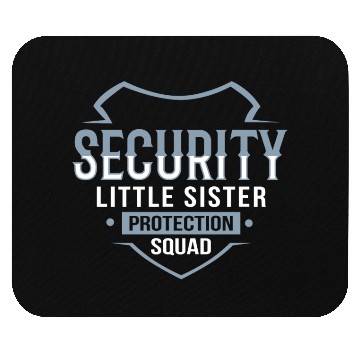 Discover Little Sister Security Protection Big Brother Mouse Pads