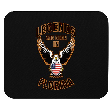 Discover Legends are born in Florida Mouse Pads