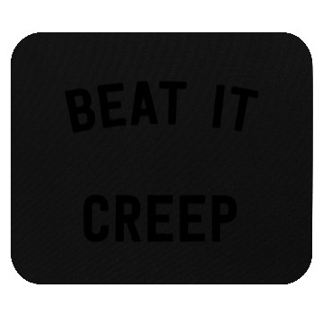 Discover Beat It Creep Mouse Pads