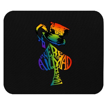 Discover Alice in Wonderland | Were All Mad Here | Mad Hatter | LGBT Rainbow Mouse Pads