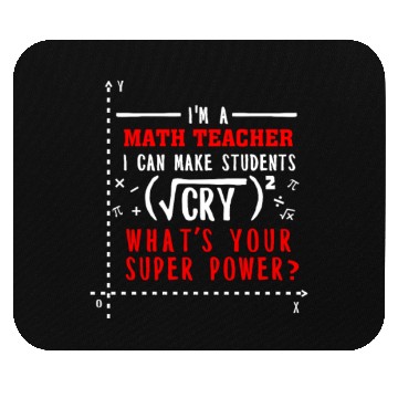 Discover Math teacher - Math teacher can make students cr Mouse Pads