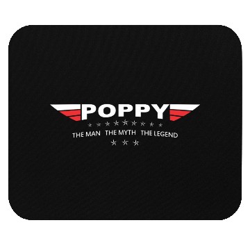 Discover Poppy The Man The Myth The Legend Mouse Pads