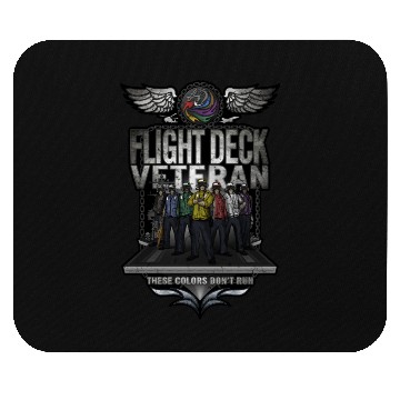 Discover Flight Deck Veteran "These Colors Don't Run" Mouse Pads
