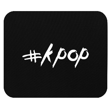 Discover # K POP - Korean POP - KPOP - Streetstyle Design Mouse Pads