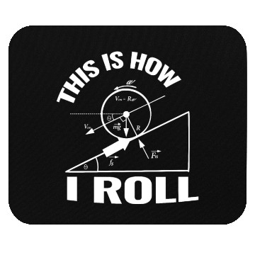 Discover This is how I roll science physics chemistry gift Mouse Pads