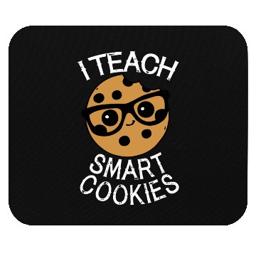 Discover i teach smart cookies nerd Mouse Pads funny chef