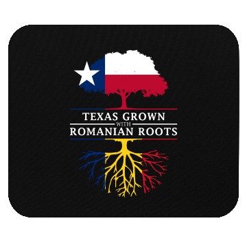 Discover Texas Grown with Romanian Roots Mouse Pads