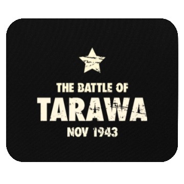 Discover Battle Of Tarawa - World War 2 / WWII Mouse Pads
