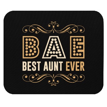 Discover BAE - Best Aunt Ever Sister Niece Nephew Gift Mouse Pads