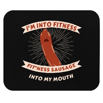 Discover I'm Into Fitness Sausage in My Mouth Mouse Pads