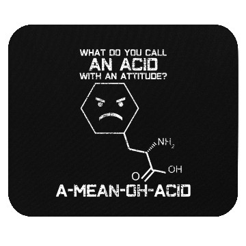Discover Chemistry teacher acid Oh joke Mouse Pads