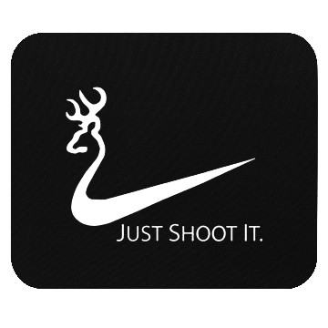 Discover Just Shoot Deer Hunting Mouse Pads