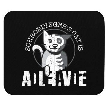 Discover Schrodingers Cat Is Dead and Alive - Funny Physics Mouse Pads