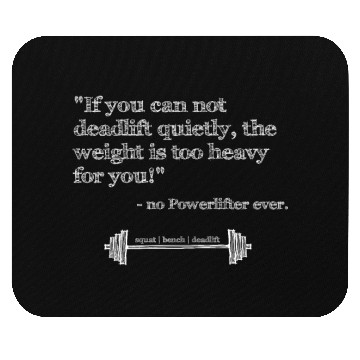Discover Funny Saying Powerlifting Squat Gym Workout Quote Mouse Pads