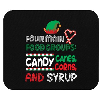 Discover four main food groups candy candy funny elf saying Mouse Pads