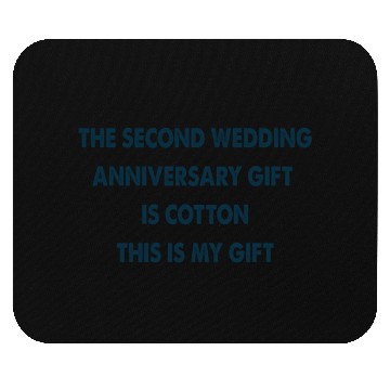 Discover the second wedding anniversary gift is cotton Mouse Pads