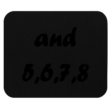 Discover and 5,6,7,8 Dancing Dance Dance Instructur Gift Mouse Pads