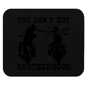 Discover You Can’t Buy Brotherhood ©WhiteTigerLLC.com Mouse Pads