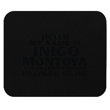 Discover Inspired By The Princess Bride Mouse Pads