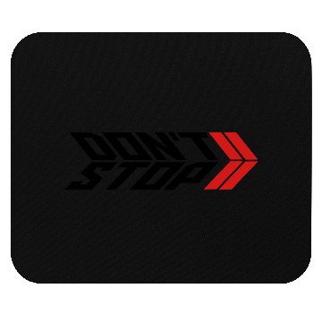 Discover do not stop arrow logo race not stop never give up Mouse Pads