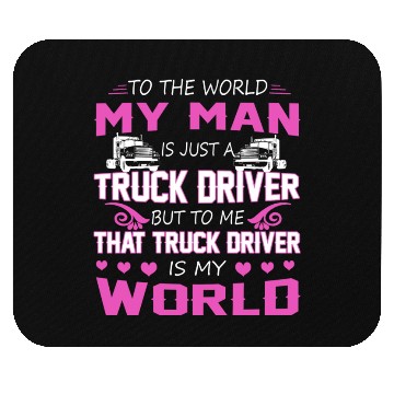 Discover Truck Driver My Man Mouse Pads