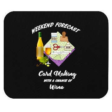 Discover card making weekend forecast with wine Mouse Pads