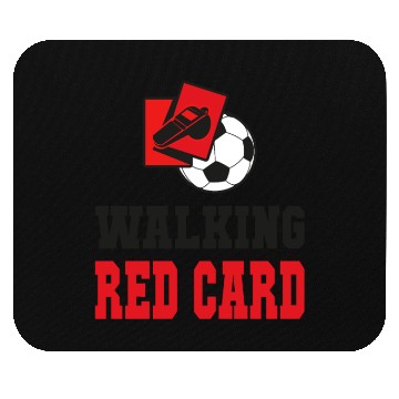 Discover Walking red card referee soccer design Mouse Pads