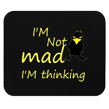 Discover I'm Not Mad I'm Thinking Cute Angry Bird Mouse Pads